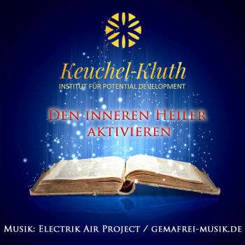 Den inneren Heiler aktivieren